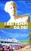 I Bei Tempi Da Dei