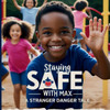 Staying Safe with Max: A Stranger Danger Tale