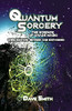 Quantum Sorcery: The Science Of Chaos Magic 3Rd Edition - 9781912241194