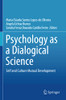 Psychology As A Dialogical Science: Self And Culture Mutual Development