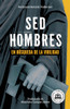 Sed hombres: En bÃºsqueda de la virilidad
