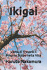 Ikigai: L'arte di Trovare il Proprio Scopo nella Vita