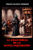 La Gran Biblia de la Santa InquisiciÃ³n
