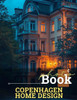 Copenhagen Home Design Photo Book: Explore 40 Stunning Images Showcasing Stylish Interiors From Copenhagen For Design Enthusiasts