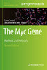 The Myc Gene: Methods And Protocols (Methods In Molecular Biology, 2318)