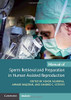 Manual Of Sperm Retrieval And Preparation In Human Assisted Reproduction
