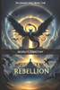The Greatest Story Never Told: Rebellion