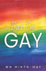 Dad I'm Gay