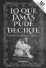 Lo que jamÃ¡s pude decirte
