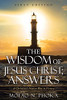 The Wisdom Of Jesus Christ; Answers: A Christian'S Nation Way To Victory