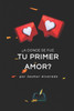 ¿A Donde Se Fue El Primer Amor?: El Amor de Dios