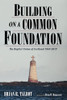 Building On A Common Foundation: The Baptist Union Of Scotland 1869-2019