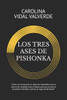 Los Tres Ases de Pishonka: La Libertad