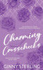 Charming Crosschecks: An Enemies-to-Lovers Workplace Hockey Romance