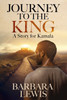 Journey to the King: A Story for Kamala