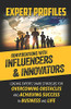 Expert Profiles Volume 14: Conversations With Innovators And Influencers