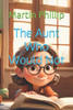 The Aunt Who Would Not
