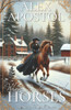 When Dealing With Horses: A Post Civil War Novel