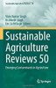 Sustainable Agriculture Reviews 50: Emerging Contaminants In Agriculture