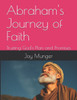 Abraham's Journey of Faith: Trusting God's Plan and Promises