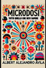 Microdosi: Tutto Quello che Devi Sapere