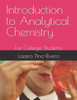 Introduction to Analytical Chemistry: For College Students