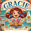 Gracie and the Cookie Catastrophe