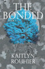 The Bonded: The Allseer Trilogy Book I