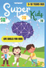 Super Kids IQ: Life Skills for Kids