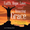 Faith, Hope, Love, And Amazing Grace: One Army Chaplain'S Favorite Psalms