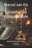 Lyrianisches Kompendium: Alte Geschichten - neu erzÃ¤hlt.