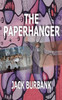 The Paperhanger: 2nd Edition