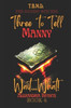 The Soledo Witch Series: Three to Tell