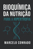 Bioquímica da Nutrição na Hipertrofia