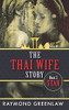 The Thai Wife Story Star (The Thai Wife Series Of Novels) - 9781947467217