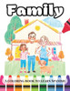 Family Bilingual Coloring Book: A coloring book to learn Spanish