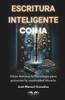 Escritura inteligente con IA: CÃ³mo dominar la tecnologÃ­a para potenciar la creatividad literaria