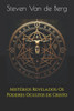MistÃ©rios Revelados: Os Poderes Ocultos de Cristo