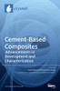 Cement-Based Composites: Advancements In Development And Characterization