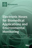 Electronic Noses For Biomedical Applications And Environmental Monitoring