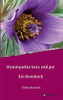 Homã¶Opathie Kurz Und Gut: Ein Basisbuch (German Edition) - 9783347118201