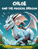 Chloe and the Magical Dragon