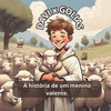 Davi x Golias: A história de um menino valente
