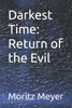 Darkest Time: Return of the Evil