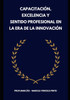 FormaciÃ³n, Excelencia Y Sentido Profesional En La Era de la InnovaciÃ³n