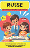 RUSSE Histoires courtes pour les Enfants ( bilingue ): 20 histoires courtes captivantes pour apprendre le russe et améliorer son vocabulaire en s'amus