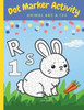 Dot Marker Activity Book: Animal ABC and 123