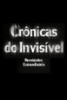 CrÃ´nicas do InvisÃ­vel: Revelando o ExtraordinÃ¡rio