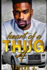 Heart of a Thug 4: A Hood Love Story