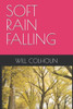 Soft Rain Falling